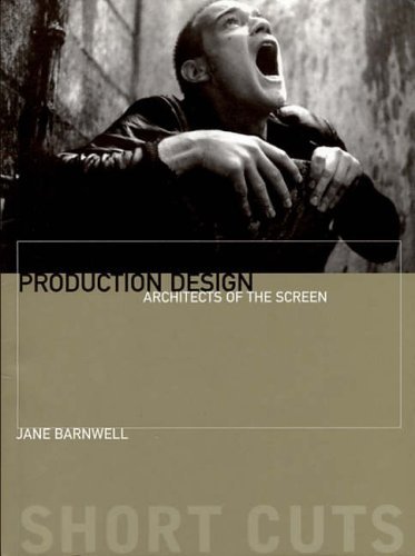 Production Design: Architects of the Screen (Short Cuts) (Short Cuts (Wallflower)) by Jane Barnwell (30-Apr-2004) Paperback