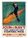 Propaganda Posters: Join The Navy - Artist - Richard Babcock 1917 - 30 x 40 cm