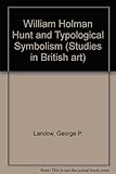 William Holman Hunt and typological symbolism