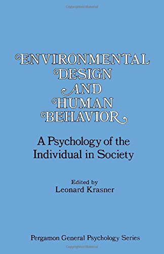 environmental design and human behavior a psychology of the individual in society general psychology