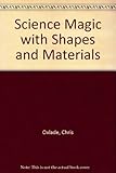 Science magic with shapes & materials