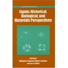 Lignin: Historical, Biological, and Materials Perspectives (Acs Symposium Series)