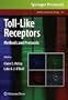 Toll-Like Receptors: Methods and Protocols (Methods in Molecular Biology)