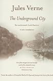 The Underground City (New Translation)