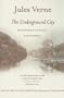 The Underground City (French Edition)