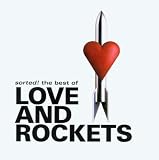 Sorted Best of Love & Rockets
