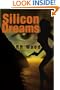 Silicon Dreams