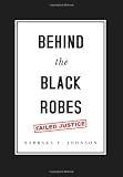 Behind the Black Robes: Failed Justice