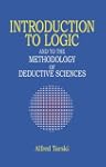 Introduction to Logic: and to the Met...