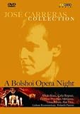 A Jose Carreras Collection: Bolshoi Opera Night