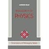 Philosophy Of Physics (Dimensions of Philosophy Series)