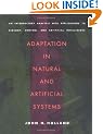 Adaptation in Natural and Artificial Systems: An Introductory Analysis with Applications to Biology, Control and Artificial Intelligence (Complex Adaptive Systems)