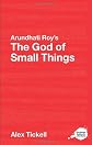 Arundhati Roy's The God of small Things (Routledge Guides to Literature)