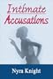 Intimate Accusations