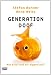 Generation Doof: Wie bl�d sind wir eigentlich?