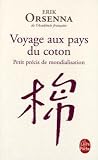 Voyage aux pays du coton : Petit pr�cis de mondialisation
