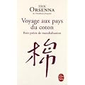 Voyage aux pays du coton : Petit pr�cis de mondialisation
