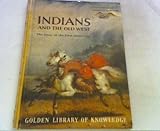 Produkt-Bild: Indians and the Old West The Story of the First Americans