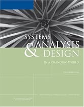 Systems Analysis & Design in a Changing World, Fourth Edition