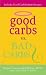 Books : Good Carbs Vs. Bad Carbs [Paperback]