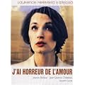 J'ai horreur de l'amour