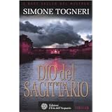 Dio del Sagittariodi Simone Togneri