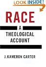 Race: A Theological...