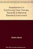 Assessment in continuing care homes : towards a national standard instrument
