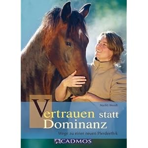Vertrauen statt Dominanz: Wege zu einer neuen Pferdeethik