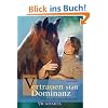 Vertrauen statt Dominanz: Wege zu einer neuen Pferdeethik