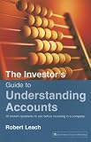Books : The Investor's Guide to Understanding Accounts: 10 Crunch Questions to Ask Before Buying Shares