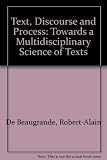 Text, discourse, and process : towards a multidisciplinary science of texts