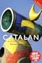 Colloquial Catalan: A Complete Course for Beginners (Colloquial Series)