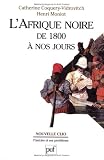 L Afrique noire de 1800 à nos jours