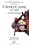L'Afrique noire de 1800 � nos jours