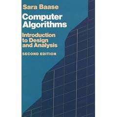 Computer Algorithms: Introduction to Design and Analysis (Addison-Wesley Series in Computer Science)