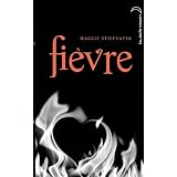 Saga Frisson - Tome 2 - Fi�vrepar Maggie Stiefvater