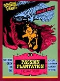 Passion Plantation