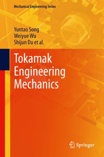 Tokamak Engineering Mechanics (Mechanical Engineering Series)