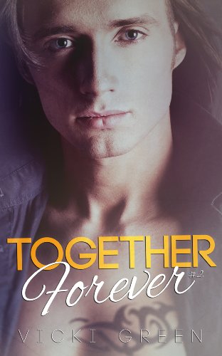 Together Forever by Vicki Green Together Forever by Vicki Green