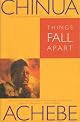 Things Fall Apart: A Novel