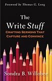 The Write Stuff: Crafting Sermons That Capture and Convince