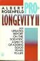 Prolongevity II: An updated report on the scientific prospects for adding good years to life