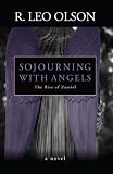 Sojourning With Angels: The Rise of Zazriel