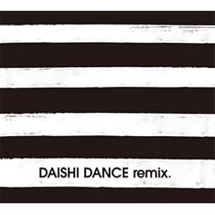 DAISHI DANCE remix.