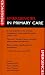 Oxford Handbook of General Practice and Emergencies in Primary Care Pack