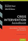 Crisis intervention handbook : assessment, treatment, and research