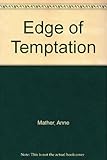 Edge of temptation