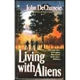 Living With Aliens by John DeChancie