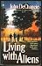 Living With Aliens